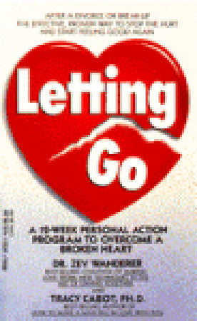 Letting Go: A 12-Week Personal Action Program to Overcome a Broken Heart Dr Zev Wanderer and Tracy Cabot, PhDAre you crying over sad songs? Seeing his or her face in every crowd? Aching with loneliness and hoping the phone will ring? Feeling that no one e