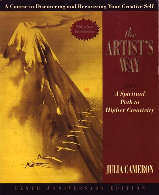 The Artist's Way: A Spiritual Path to Higher Creativity Julia CameronThe Artist’s Way is the seminal book on the subject of creativity. An international bestseller, millions of readers have found it to be an invaluable guide to living the artist’s life. S