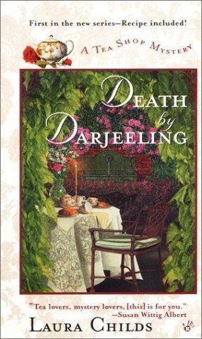 Death by Darjeeling (A Tea Shop Mystery #1) Laura ChildsMeet Theodosia Browning, owner of Charleston's beloved Indigo Tea Shop. Patrons love her blend of delicious tea tastings and southern hospitality. And Theo enjoys the full-bodied flavor of a town ste