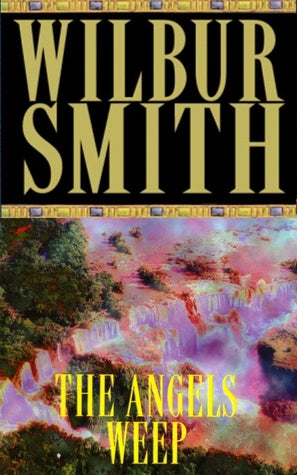 The Angels Weep (Ballantyne #3) Wilbur Smith On a continent of breathtaking beauty and bitter suffering, two vastly different cultures clashed, mingled, and recoiled. Here, amidst mist-shrouded mountains and gold-studded plateaus, ancient tribesmen lived