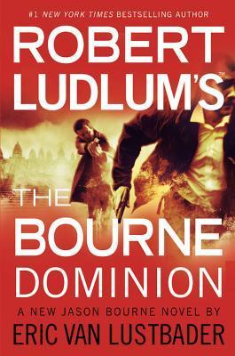 The Bourne Dominion (Jason Bourne #9) Robert LudlumJason Bourne is searching for an elusive cadre of terrorists planning to destroy America's most strategic natural resources-and needs the help of his longtime friend, General Boris Karpov. Karpov, the new