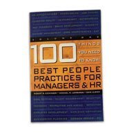 100 Things You Need to Know : Best Practices for Managers and HR Robert W Eichinger / Michael M Lombardo / Dave Ulrich100 Things You Need to Know : Best Practices for Managers and HR