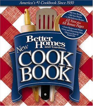 Better Homes and Gardens New Cook Book Better Homes and Gardensncludes two bonus chapters of recipes, menus, party and decorating ideas, and shortcut treats Bonus Chapter No. 1: Holiday Menus Menus for Thanksgiving to Christmas and the Super Bowl includin