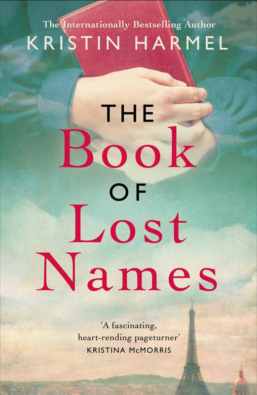 The Book of Lost Names Kristin HarmelThroughout the 1940s, forgers helped thousands of children escape Nazi France. In this instant New York Times bestseller, Kristin Harmel reimagines their story...Perfect for readers of The Tattooist of Auschwitz, The L