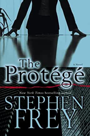 The Protoge (Christian Gillette #2) Stephen FreyHaving survived his rise to Chairman of Everest Capital, the world's largest private equity firm, and the ferocious attempts on his life that ensued, Christian Gillette finally seems safely perched atop the