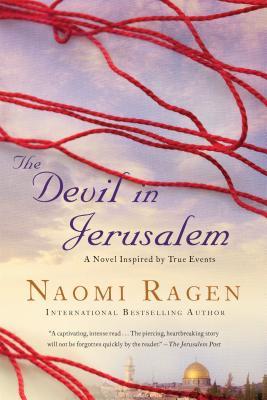 The Devil in Jerusalem Naomi RagenTwo brothers are admitted to Jerusalem's Hadassah Hospital with horrific injuries. Their mother, a young American, devoutly recites Psalms at the bedside, refusing to answer any questions. Brought in to investigate, Detec