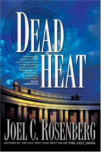 Dead Heat Joel C Rosenberg2009 Retailer's Choice Award winner!The stage is set for war. Oil prices are surging to record highs. A new dictator is rising in Iraq. China is threatening Taiwan. North Korean forces appear ready to strike south. Israel is feve