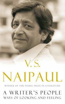 A Writer's People: Ways of Looking and Feeling VS NaipaulIn 'A Writer's People', V.S. Naipaul brings unmatched clarity and rich experience to an exploration of the ways we think, see and feel.