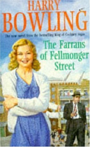 The Farrans of Fellmonger Street Harry BowlingWhen widowed Ida Farran runs off with a bus inspector in 1949, she leaves her five children to fend for themselves. Preoccupied with the day-to-day task of earning enough money to keep the family together, eig