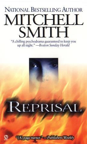 Reprisal Mitchell SmithSuch a nice young lady. So giving, so understanding, so loving. She's the perfect friend. We just thought we'd warn you...First published May 1, 1999