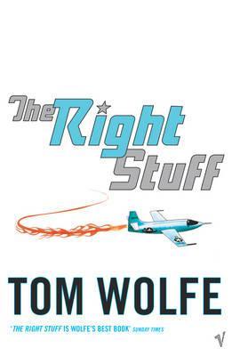 The Right Stuff Tom WolfeA wildly vivid and entertaining chronicle of America's manned space program, from the author of The Electric Kool-Aid Acid Test‘What is it’ asks Tom Wolfe, ‘that makes a man willing to sit on top of an enormous Roman Candle…and wa
