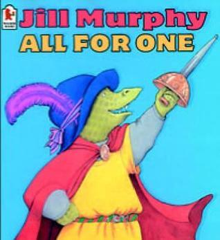 All For One Jill MurphyMarlon wants to play Musketeers with Basher, Boomps-a-daisy and Alligatina. But by the time he's dressed up, the game has changed - and it seems to be a case of all for one and one for all... except Marlon!