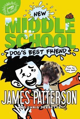 Dog's Best Friend (Middle School #8) James Patterson and Chris TebbettsReleasing the same month as the MIDDLE SCHOOL movie, this next installment of James Patterson's hit series has non-stop laughs starring everyone's favorite underdog.It's a dog-eat-dog