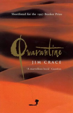 Quarantine Jim CraceJim Crace's novel is the brilliantly imagined story of Christ's forty days in the wilderness, a tale of three men, two women, and a curious wanderer whose peculiar fate is transformed into legend. Dazzling, gritty, and utterly compelli