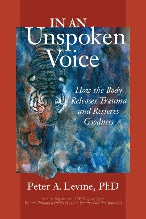 In An Unspoken Voice Peter A Levine, PhDUnraveling Trauma in the Body, Brain and Mind—a Revolution in TreatmentIn this culmination of his life’s work, Peter A. Levine draws on his broad experience as a clinician, a student of comparative brain research, a