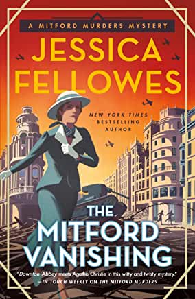 The Mitford Vanishing (Mitford Murders #5) Jessica Fellowes A mystery with the fascinating Mitford sisters at its heart, Jessica Fellowes's The Mitford Vanishing is the fifth installment in the Mitford Murders series, inspired by a real-life murder in a s