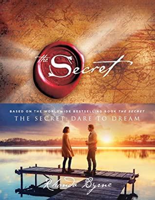 The Secret (The Secret #1) Rhona ByrneNow a major motion picture―The Secret: Dare to Dream―starring Katie Holmes and Josh Lucas.The worldwide bestselling phenomenon that has helped millions tap the power of the law that governs all our lives to create—int