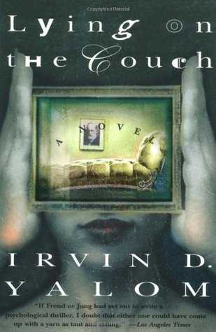 Lying on the Couch Irvin D YalomFrom the bestselling author of Love's Executioner and When Nietzsche Wept comes a provocative exploration of the unusual relationships three therapists form with their patients. Seymour is a therapist of the old school who