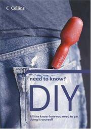 DIY (Collins Need to Know?) CollinsDIY (Collins Need to Know?) Thinking of doing some DIY? Need to fix a tap or put up some shelves? Want to sand a floor or repair a patio? Collins need to know? DIY is a one-stop guide to all the know-how and insider tips