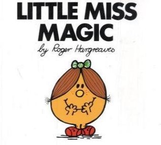 Little Miss Magic (Little Miss Books #8) Roger Hargreaves Mr. Tickle's tickling is out of control! Can Little Miss Magic conjure up a solution? 32 pages, Paperback First published January 1, 1985