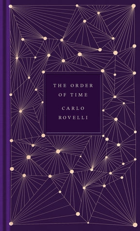 The Order of Time Carlo Rovelli'We are time. We are this space, this clearing opened by the traces of memory inside the connections between our neurons. We are memory. We are nostalgia. We are longing for a future that will not come.'Time is a mystery tha