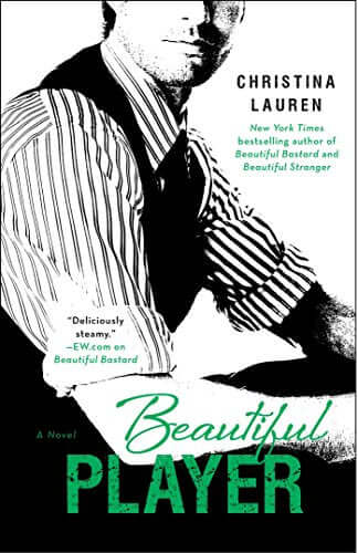 Beautiful Player (The Beautiful Series Book 5) Christina Lauren In the third book in the Beautiful Bastard series, an agreement between a venture capitalist and a bookish woman quickly becomes a very NSFW version of My Fair Lady.A bombshell bookworm. A ch