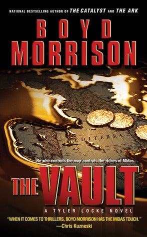 The Vault (Tyler Locke #2) Boyd MorrisonTyler Lockes routine commute on a Washington State ferry is interrupted by a chilling anonymous call claiming that his father has been kidnapped and that a truck bomb is set to detonate on board in twenty minutes.