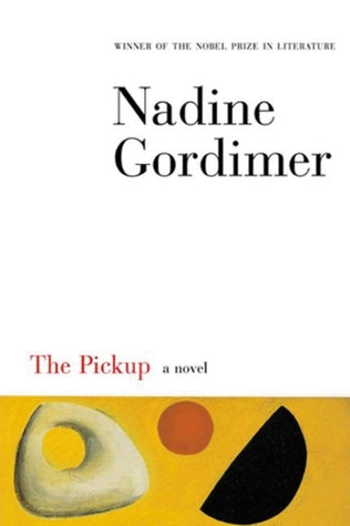 The Pickup Nadine GordimerWhen Julie Summers's car breaks down on a sleazy street in a South African city, a young Arab mechanic named Abdu comes to her aid. Their attraction to one another is fueled by different motives. Julie is in rebellion against her