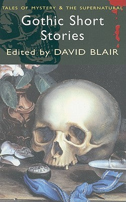 Gothic Short Stories David BlairThis superb new collection brings together stories from the earliest decades of Gothic writing with later 19th and early 20th century tales from the period in which Gothic diversified into the familiar forms of the ghost-an