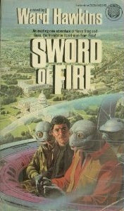 Sword of Fire (Guss #2) Ward HawkinsWhen Guss Rassan, a reptilian humanoid from Essa, discovers that Earth is destined to be destroyed by terrorists, he comes to warn his friend Harry Borg of the plan, only to find Harry has already vanished.The continuin