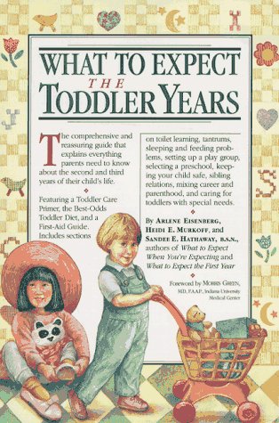 What to Expect the Toddler Years Heidi MurkoffIn a direct continuation of What to Expect When You're Expecting and What to Expect the First Year, America's most trusted pregnancy and child-care books, comes an all-inclusive guide for the parents of toddle