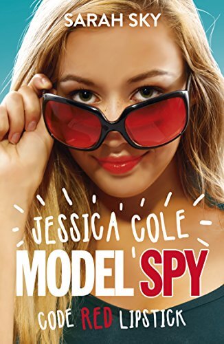 Code Red Lipstick (Jessica Cole: Model Spy #1) Sarah SkyModels, spies and lipstick gadgets... When Jessica's father, a former spy, vanishes mysteriously, Jessica takes matters into her own hands. She's not just a daddy's girl who's good at striking a pose