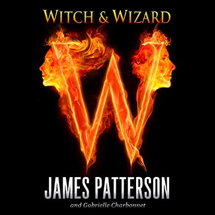 Witch & Wizard (Witch & Wizard #1) James PattersonWhen a dystopian government controls every aspect of society, siblings Wisty and Whit Allgood may be the world's only hope in this magical beginning of James Patterson's Witch & Wizard series.The world is