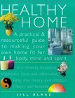 Healthy Home Jill BlakeWith "nesting" a next-millennium buzzword, this timely book shows how to create an ecologically sound, clutter-free, harmonious home, using light, space, color, scents and sounds, animals, and plants. 250 color illustrations.