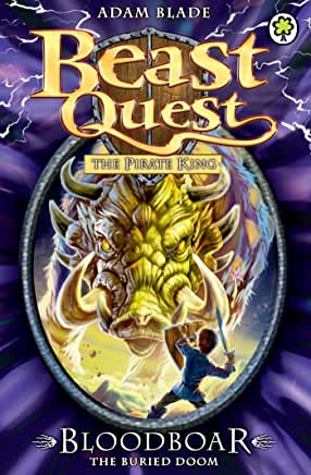 Bloodboar the Buried Doom (Beast Quest #48) Adam BladeSanpao the Pirate King has sent Bloodboar the Buried Doom to tear Avantia's capital city apart! Tom must destroy the Beast, find the Tree of Being and defeat Sanpao. If he fails he will never see his m