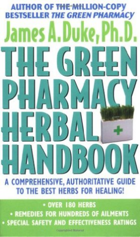 The Green Pharmacy Herbal Handbook - Eva's Used Books