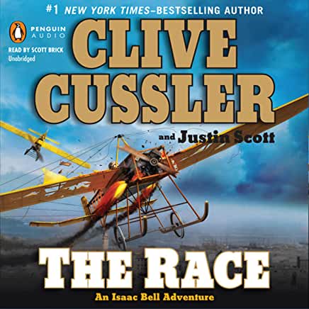 The Race (Isaac Bell #4) Clive CusslerIt is 1910, the age of flying machines is still in its infancy, and newspaper publisher Preston Whiteway is offering $50,000 for the first daring aviator to cross America in less than fifty days. He is even sponsoring