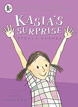 Kasia's Surprise Stella GurneyA heartwarming story about a feisty young Polish girl determined to be unhappy in her new life in England – but who finds herself settling in despite herself.Kasia wishes that she and her mum hadn't moved to the UK – she miss