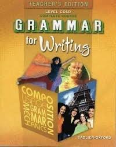 Grammar for Writing: Level Gold: Complete Course Sadloer-Oxford