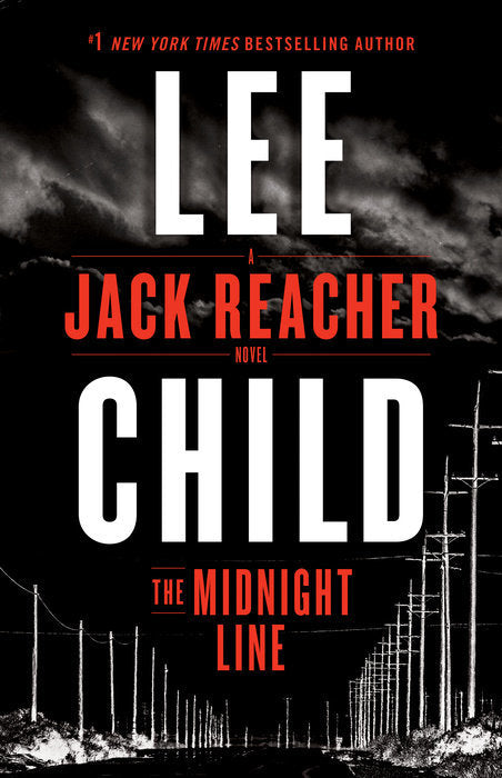 The Midnight Line (Jack Reacher #22) Lee Child"#1 New York Times bestselling author Lee Child returns with a gripping new powerhouse thriller featuring Jack Reacher, "one of this century's most original, tantalizing pop-fiction heroes" (The Washington Pos