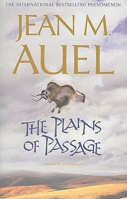The Plains Of Passage (Earth's Children #4) Jean M AuelJean M. Auel's enthralling Earth's Children(R) series has become a literary phenomenon, beloved by readers around the world. In a brilliant novel as vividly authentic and entertaining as those that ca