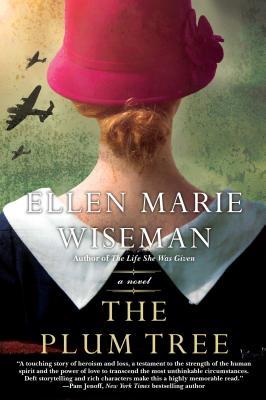 The Plum Tree Ellen Marie WisemanA deeply moving and masterfully written story of human resilience and enduring love, The Plum Tree follows a young German woman through the chaos of World War II and its aftermath."Bloom where you're planted," is the advic