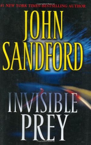 Invisible Prey John SandfordInvisible Prey(Lucas Davenport #17)In the richest neighbourhood of Minneapolis, two elderly women lie murdered in their home, killed with a pipe, the rooms ransacked, only small items stolen. It's clearly a random break-in by s