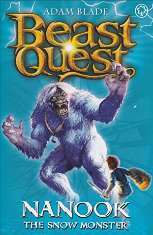 Nanook The Snow Monster (Beast Quest #5) Adam BladeThe magical beasts of Avantia are under the power of an evil wizard. Tom journeys to the wilds of the frozen north, searching for Nanook the snow monster. Can he survive the ice and snow, and set the beas
