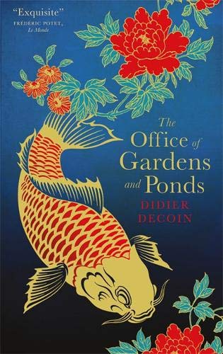 The Office of Gardens and Ponds Didier Decoin A mesmerising fable with a difference, set in Japan over 1000 years ago For readers of Alessandro Baricco's Silk, Patrick Süskind's Perfume and Takashi Hiraide's The Guest Cat. The village of Shimae is thrown