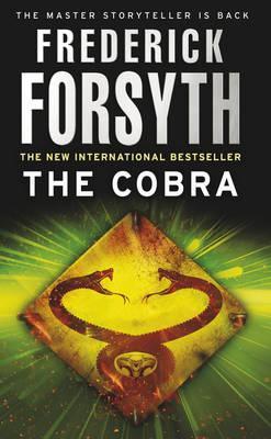 The Cobra Frederick ForsythAN UNWINNABLE WARCocaine is worth billions of dollars a year to the drug cartels who spread their evil seed across Western society. It causes misery, poverty and death. And slowly its power is spreading...A MAN ON A MISSIONEx-CI