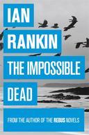 The Impossible Dead (Malcolm Fox #2) Ian RankinMalcolm Fox and his team are back, investigating whether fellow cops covered up for Detective Paul Carter. Carter has been found guilty of misconduct, but what should be a simple job is soon complicated by a