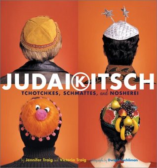 Judaikitsch: Tchotchkes, Schmattes and Nosherei Jennifer TraigWhat would happen if Martha Stewart were abducted by a tribe of trailer park rabbis? Judaikitsch! Filled to the brim with crafts, collectibles, and creative cooking, heres the ultimate guide to