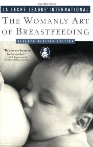 The Womanly Art of Breastfeeding It's no secret that breastfeeding is the normal, healthy way to nourish and nurture your baby. Dedicated to supporting nursing and expectant mothers, the internationally respected La Leche League has set the standard for e