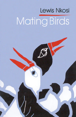 Mating Birds Lewis NkosiThe novel tells the story, in the first person, of a young black male ex-student's obsession with a young English woman, Veronica Slater, whom he encounters on the segregated Durban beachfront. It is the heyday of apartheid. Althou